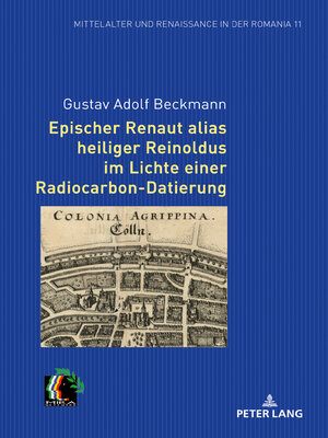cover image of Epischer Renaut alias heiliger Reinoldus im Lichte einer Radiocarbon-Datierung
